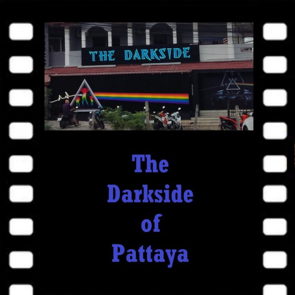 the darkside of pattaya 2022